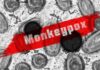 The World Health Organization (WHO) Has Declared Monkeypox A Public Health Emergency