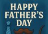 Happy Father’s Day!